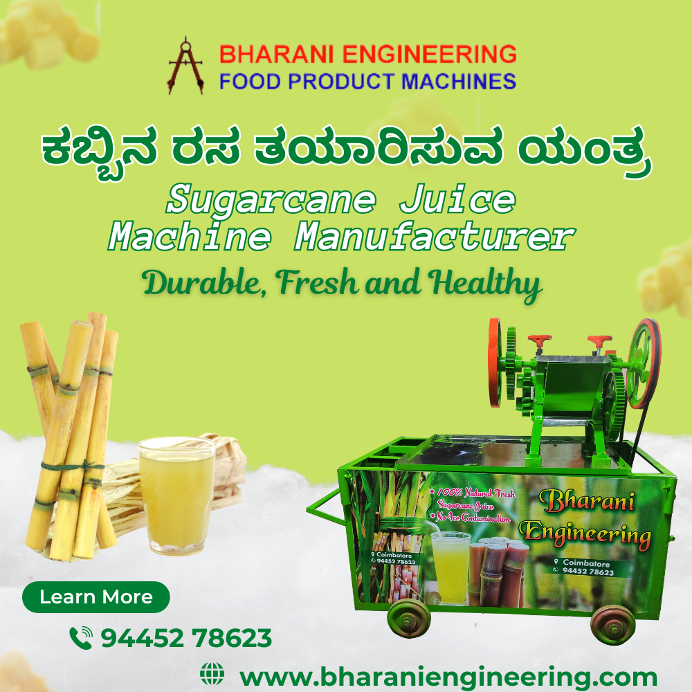 Sugarcane Juice Machine Manufacturer in Bangalore by Bharani Engineering