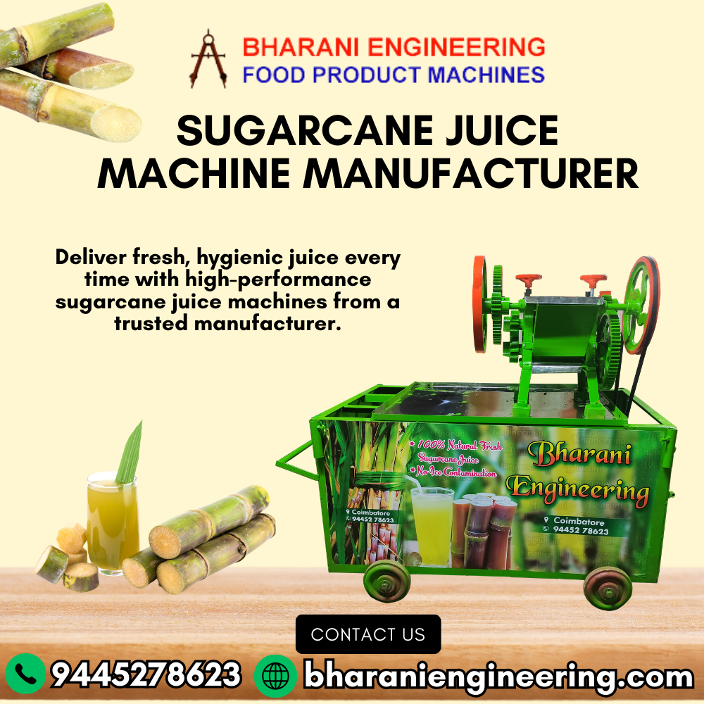 Sugarcane Juice MAchines Manufacturer in Tamilnadu – Bharani Engineering