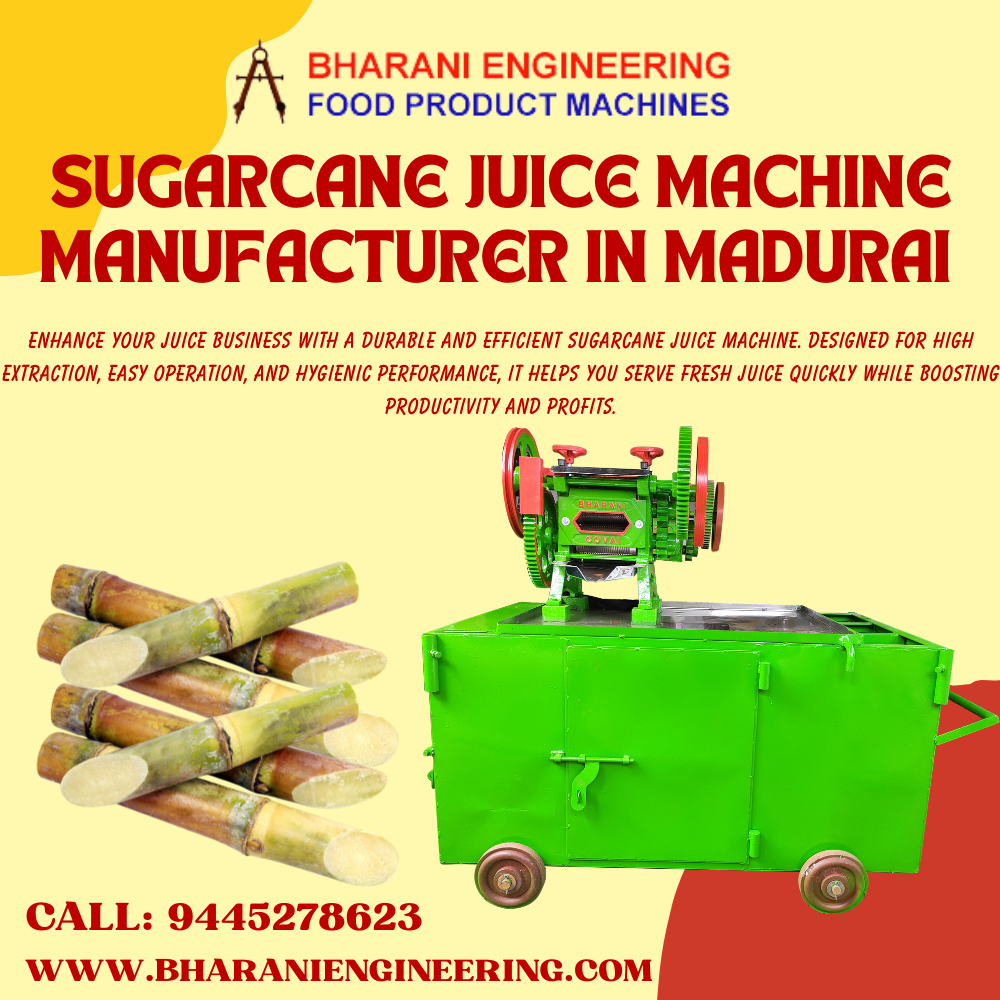Sugarcane Juice Machine Manufacturer in Madurai