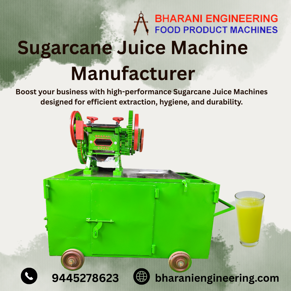 Sugarcane Juice Extractor Manufacturer In Tamilnadu