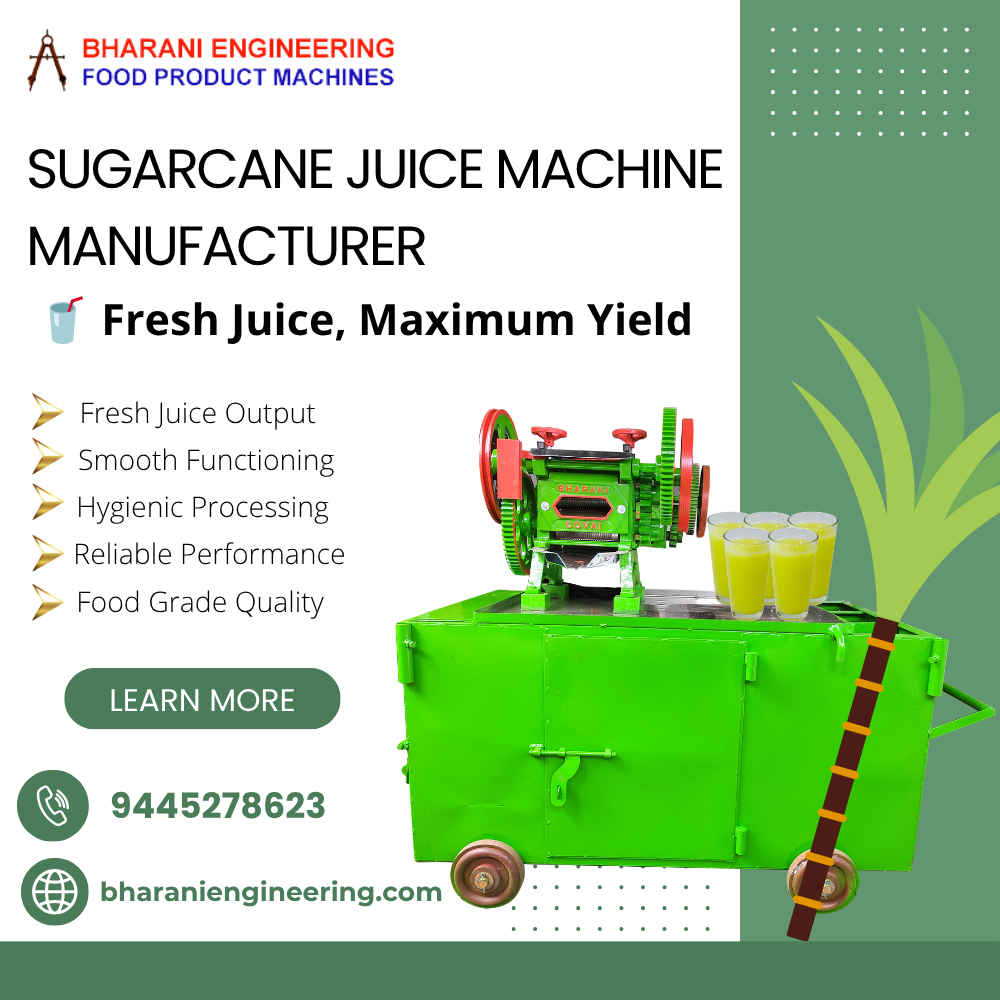 Sugarcane Juice Extractor Manufacturer In Coimbatore